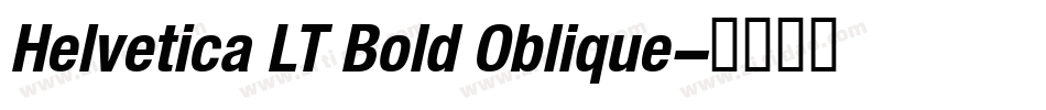 Helvetica LT Bold Oblique字体转换